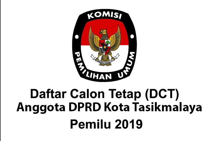 Daftar Calon Tetap Dprd Kota Tasikmalaya Cakrawalamediacoid