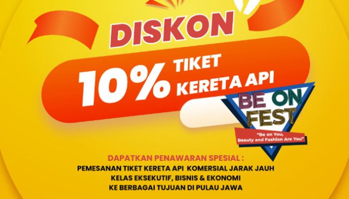 BE ON FEST, Nikmati Diskon 10% Tiket Kereta Api di KAI Daop 2 Bandung