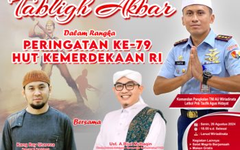 Lanud Wiriadinata Siap Gelar Tabligh Akbar, Rayakan HUT ke-79 RI dengan Semarak Syukur dan Aksi Kepedulian Sosial